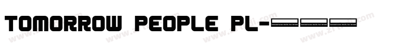 Tomorrow People PL字体转换